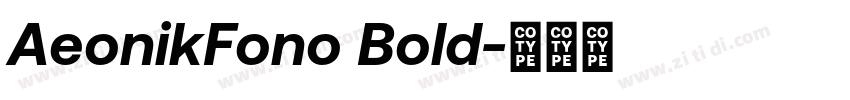 AeonikFono Bold字体转换